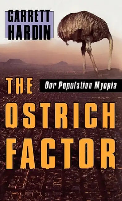 Buy The Ostrich Factor (English, Garrett Hardin) — BookShops.in