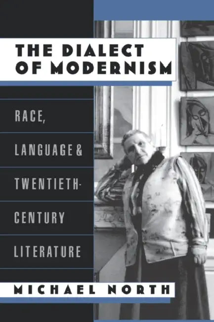 Buy The Dialect of Modernism (English, Michael North) — BookShops.in
