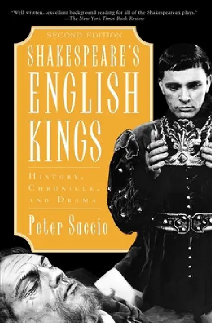 Buy Shakespeare's English Kings (English, Peter Saccio) — BookShops.in