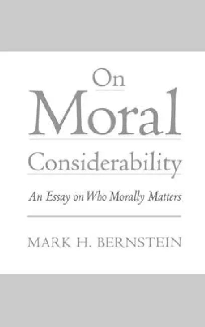 Buy On Moral Considerability (English, Mark H. Bernstein) β BookShops.in