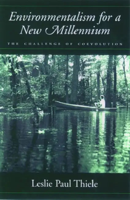 Buy Environmentalism for a New Millennium (English, Leslie Paul Thiele) — BookShops.in