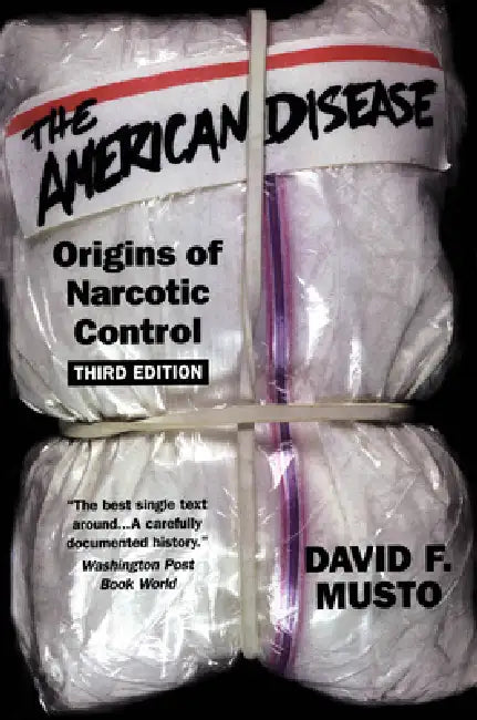 Buy The American Disease (English, David F. Musto) โ BookShops.in
