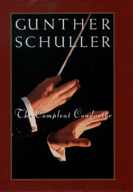 Buy The Compleat Conductor (English, Gunther Schuller) — BookShops.in
