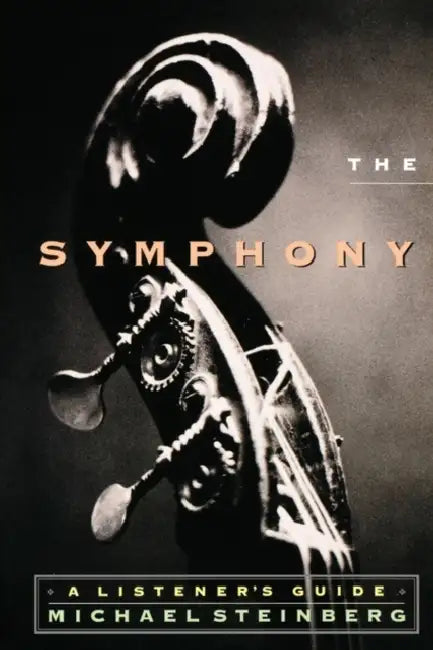 Buy The Symphony (English, Michael Steinberg) — BookShops.in