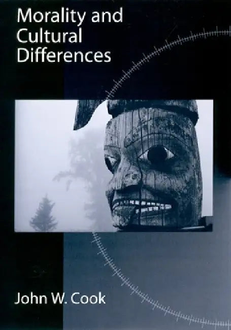 Buy Morality and Cultural Differences (English, John W. Cook) — BookShops.in
