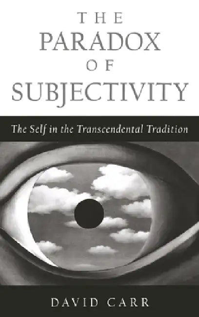 Buy The Paradox of Subjectivity (English, David Carr) — BookShops.in