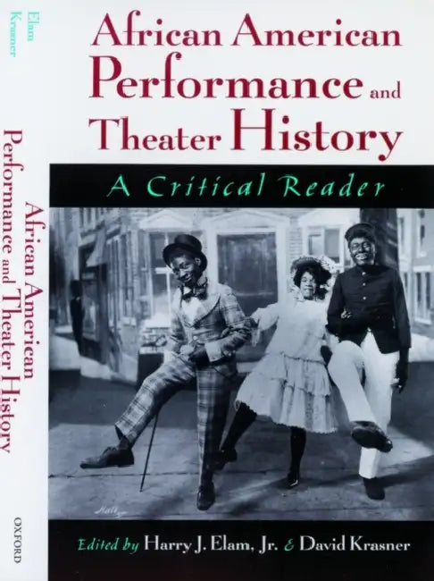 Buy African American Performance and Theater History (English, David Krasner | Jr. Elam Harry Justin | David Krasner) — BookShops.in