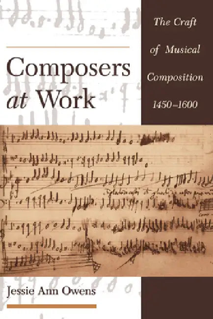 Buy Composers at Work (English, Jessie Ann Owens) — BookShops.in
