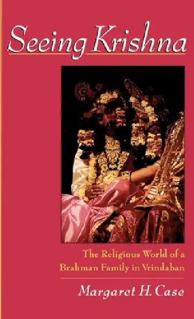 Buy Seeing Krishna (English, Margaret H. Case) — BookShops.in