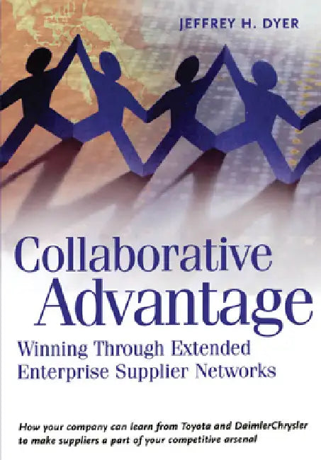 Buy Collaborative Advantage (English, Jeffrey H. Dyer) โ BookShops.in