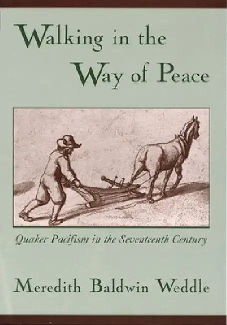 Buy Walking in the Way of Peace (English, Meredith Baldwin Weddle) โ BookShops.in