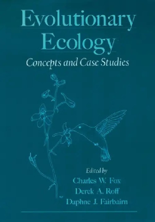 Evolutionary Ecology: Concepts and Case Studies by Charles W. Fox – Oxford University Press view 2