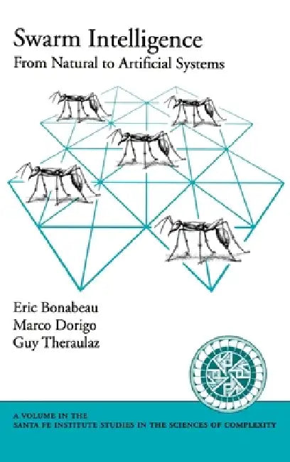 Buy Swarm Intelligence (English, Eric Bonabeau | Guy Theraulaz | Marco Dorigo) — BookShops.in