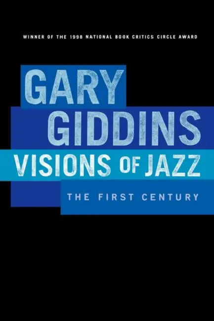 Buy Visions of Jazz (English, Gary Giddins) — BookShops.in