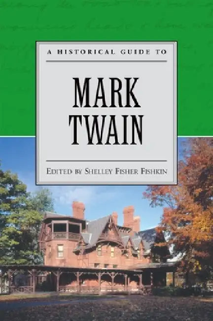 Buy A Historical Guide to Mark Twain (English, Shelley Fisher Fishkin) — BookShops.in