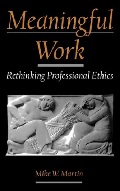 Buy Meaningful Work (English, Mike W. Martin) — BookShops.in