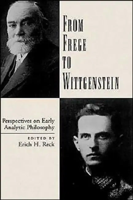 Buy From Frege to Wittgenstein (English, Erich H. Reck) — BookShops.in