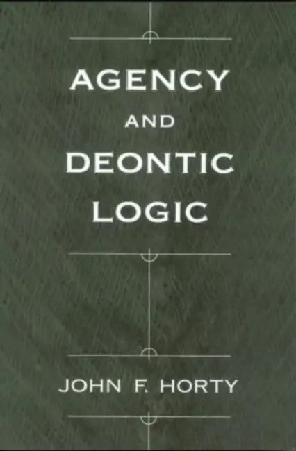 Buy Agency and Deontic Logic (English, John F. Horty) — BookShops.in