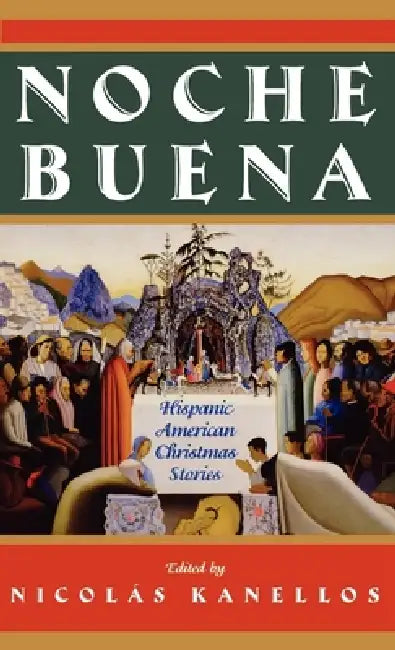 Buy Noche Buena (English, Nicolas Kanellos) — BookShops.in