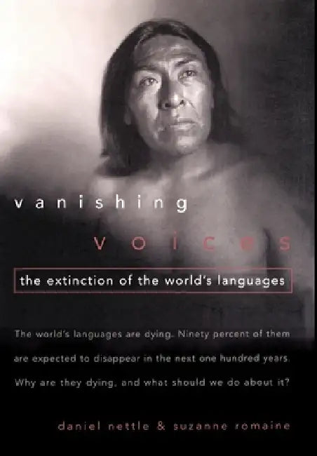 Buy Vanishing Voices (English, Daniel Nettle | Suzanne Romaine | Suzanne Romaine) — BookShops.in