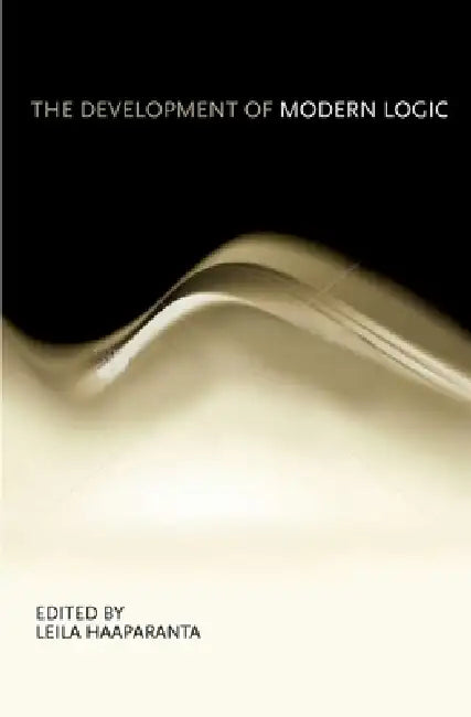 Buy Development of Modern Logic (English, Leila Haaparanta) — BookShops.in