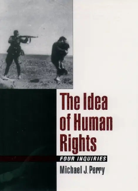Buy The Idea of Human Rights (English, Michael J. Perry) — BookShops.in