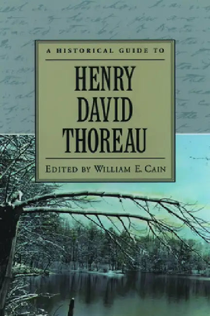 Buy A Historical Guide to Henry David Thoreau (English, William B. Cain) — BookShops.in