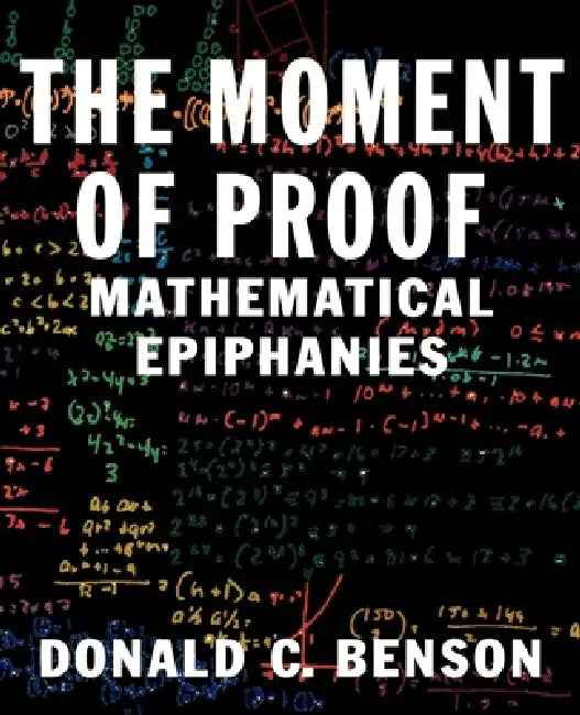 Buy The Moment of Proof (English, Donald C. Benson) — BookShops.in