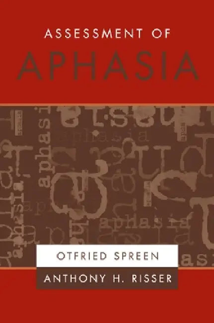 Buy Assessment of Aphasia (English, Ottfried Spreen | Otfried Spreen | Anthony H. Risser) — BookShops.in