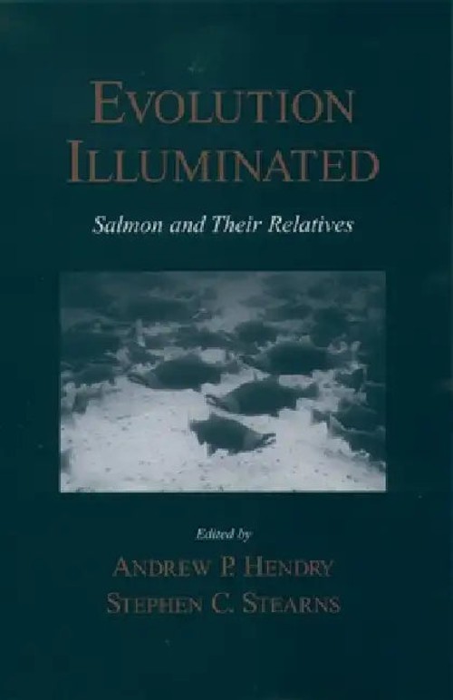 Evolution Illuminated: Salmon and Their Relatives – Dan C. McKanan view 2