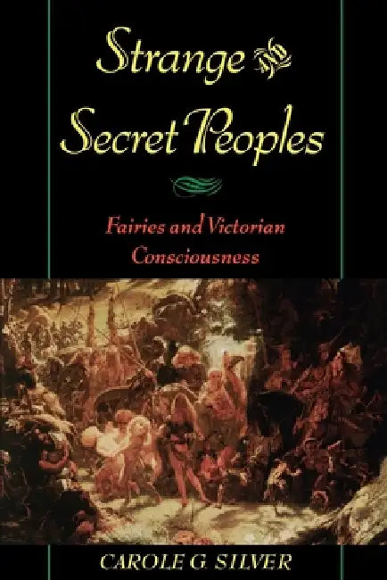Buy Strange & Secret Peoples (English, Carole G. Silver) — BookShops.in