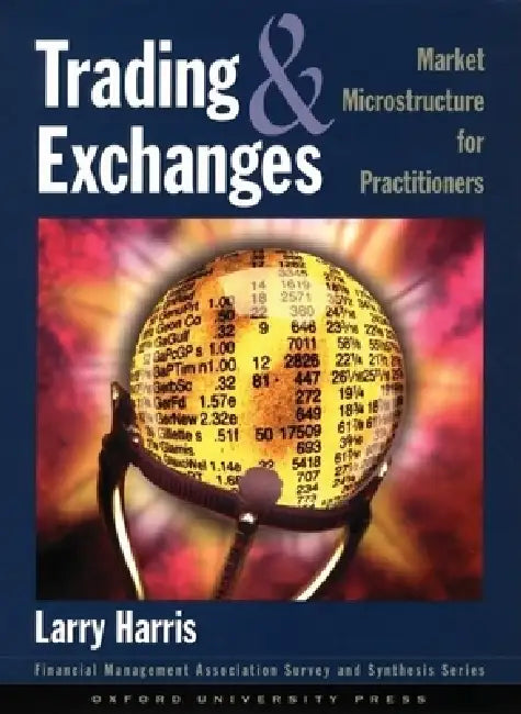 Trading and Exchanges (English, Larry Harris)