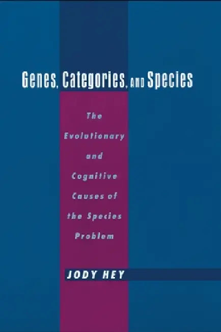 Buy Genes, Categories, and Species (English, Jody Hey) — BookShops.in