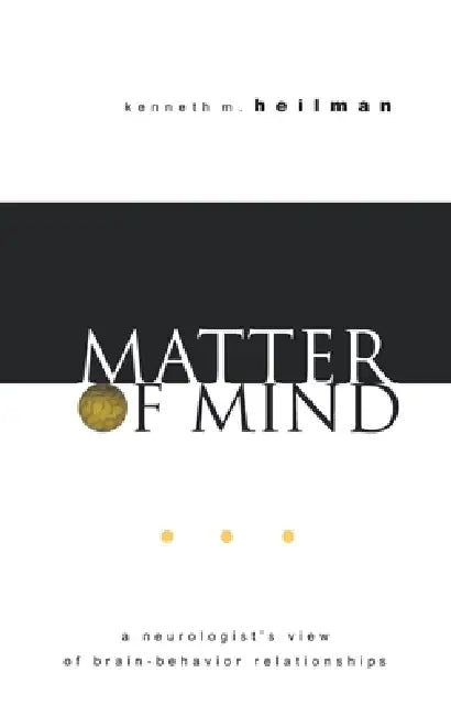 Buy Matter of Mind (English, Kenneth M. Heilman) β BookShops.in