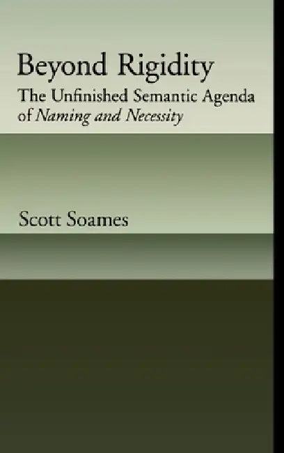 Buy Beyond Rigidity (English, Scott Soames) โ BookShops.in