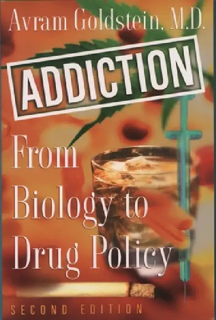 Buy Addiction (English, Avram Goldstein) — BookShops.in
