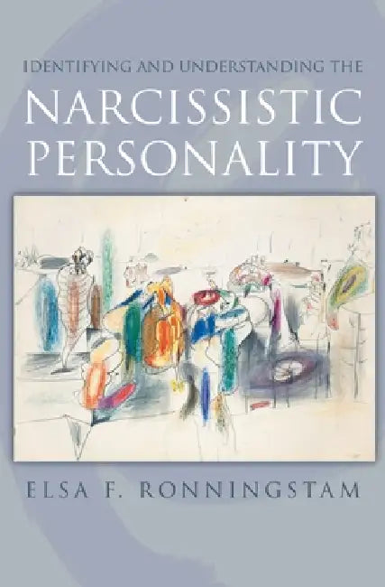 Buy Identifying and Understanding the Narcissistic Personality (English, Elsa Ronningstam) — BookShops.in