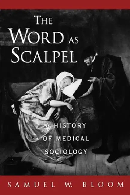 Buy The Word as Scalpel (English, Samuel William Bloom) β BookShops.in