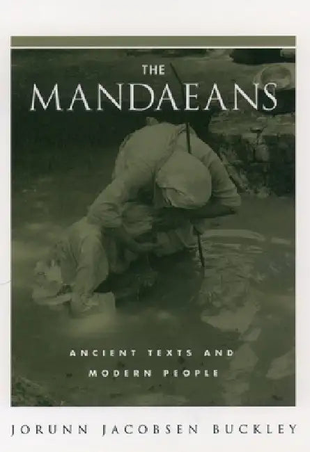 Buy The Mandaeans (English, Jorunn Jacobsen Buckley) — BookShops.in