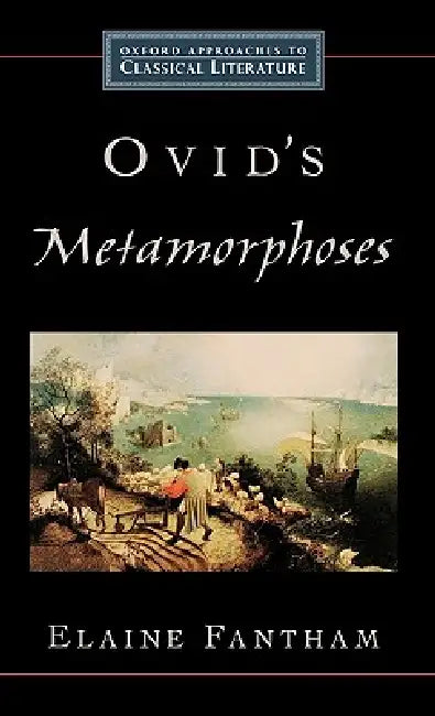 Buy Ovid's Metamorphoses (English, Elaine Fantham | Kathleen Coleman | Richard Rutherford) — BookShops.in