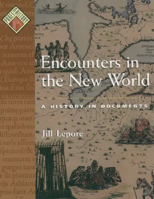 Buy Encounters in the New World (English, Jill Lepore) — BookShops.in