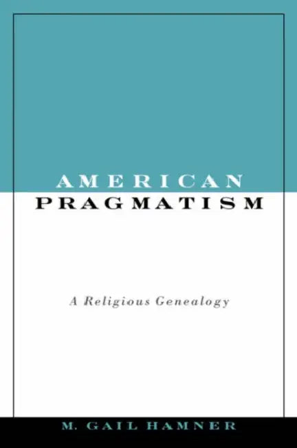 Buy American Pragmatism (English, M. Gail Hamner) — BookShops.in