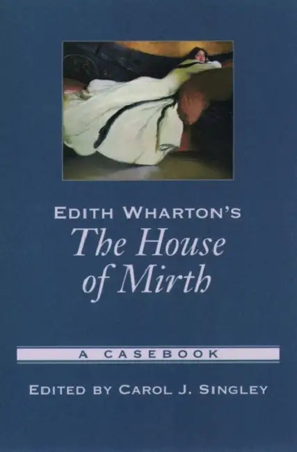 Buy Edith Wharton's the House of Mirth (English, Edith Wharton | Carol J. Singley) — BookShops.in