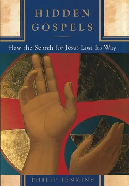 Buy Hidden Gospels (English, Philip Jenkins) — BookShops.in