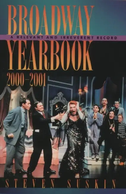 Buy Broadway Yearbook 2000-2001 (English, Steven Suskin) — BookShops.in