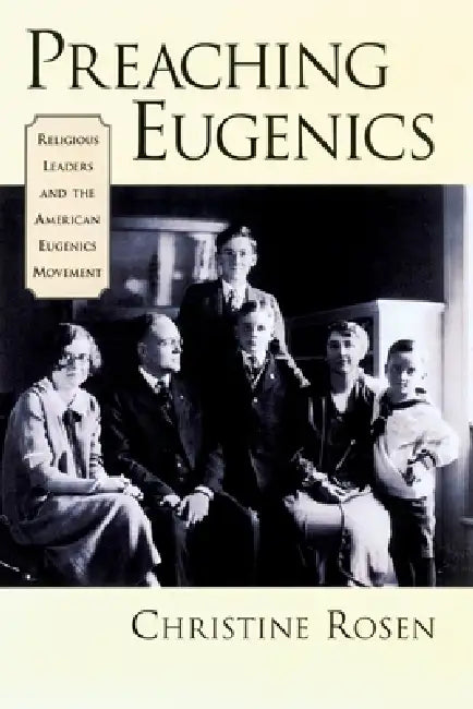 Buy Preaching Eugenics (English, Christine Rosen) โ BookShops.in