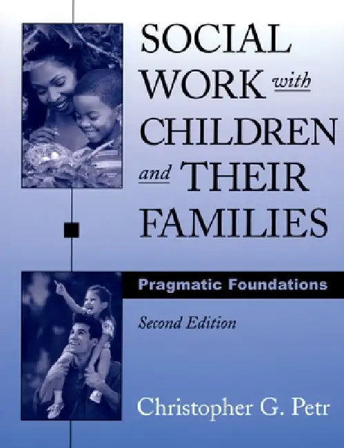 Buy Social Work with Children and Their Families (English, Christopher G. Petr) — BookShops.in