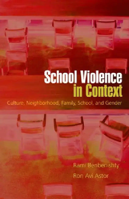 Buy School Violence in Context (English, Ron Avi Astor | Rami Benbenishty) — BookShops.in
