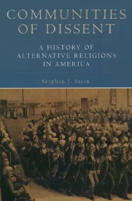Buy Communities of Dissent (English, Stephen J. Stein) — BookShops.in