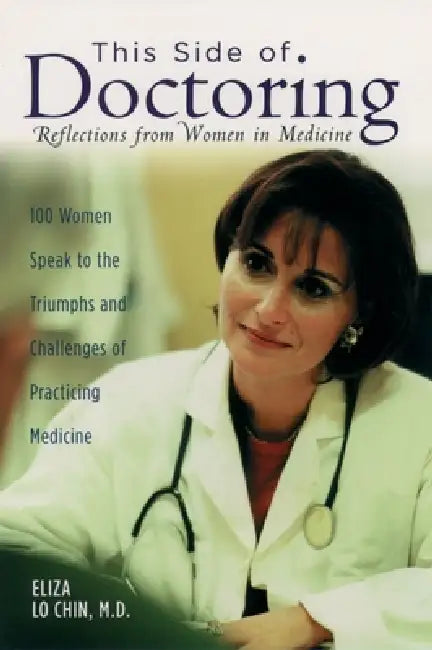 Buy This Side of Doctoring (English, Eliza Lo Chin) — BookShops.in